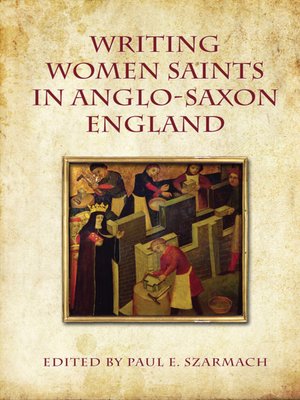 cover image of Writing Women Saints in Anglo-Saxon England